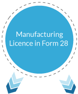 Manufacturing License in Form 28