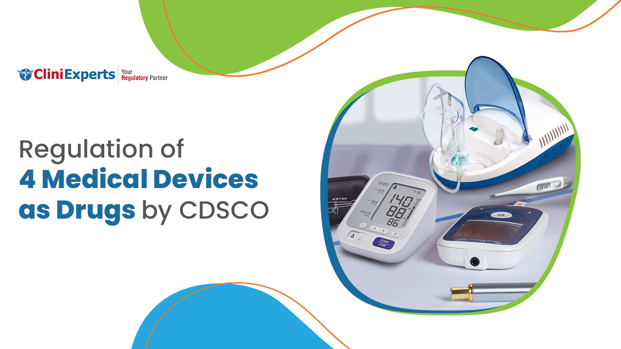 Regulation of 4 Medical Devices as Drugs