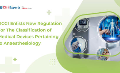 DCGI enlists new regulation for the classification of Medical Devices pertaining to Anaesthesiology