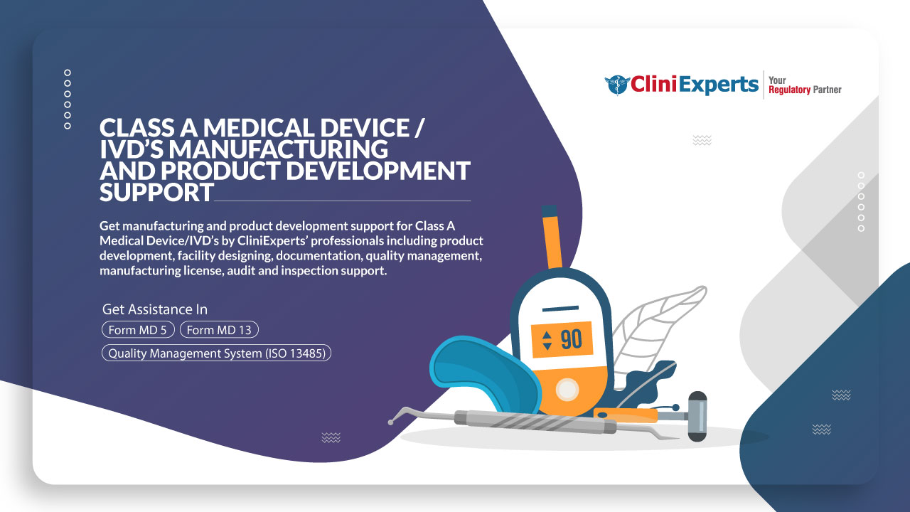 Manufacturing And Product Development Support For Class A Medical Devices/IVD’s