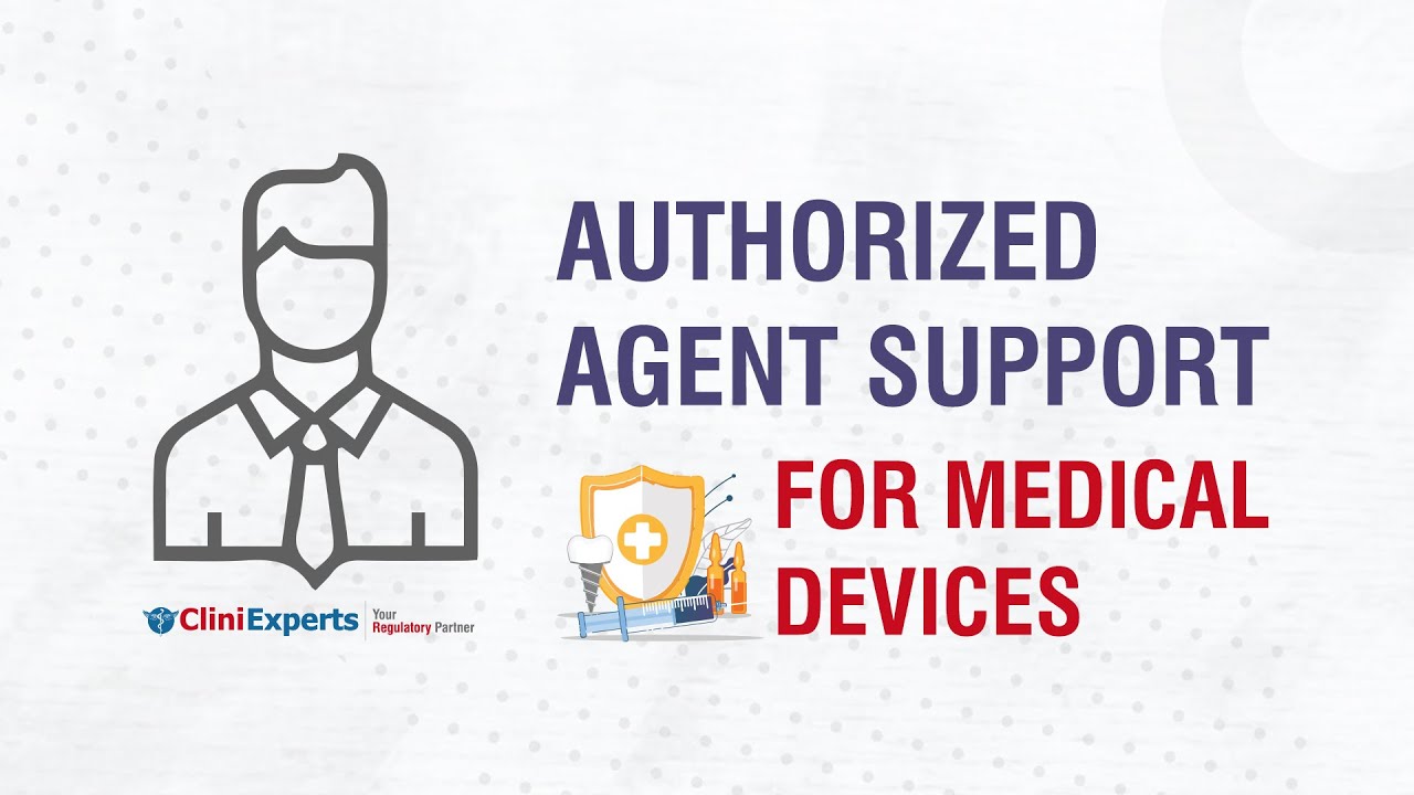 Authorized Agent Support For Medical Devices