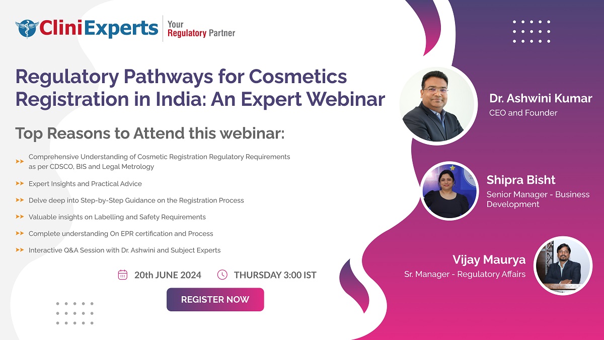 Regulatory Pathways for Cosmetics Registration in India An Expert Webinar_3