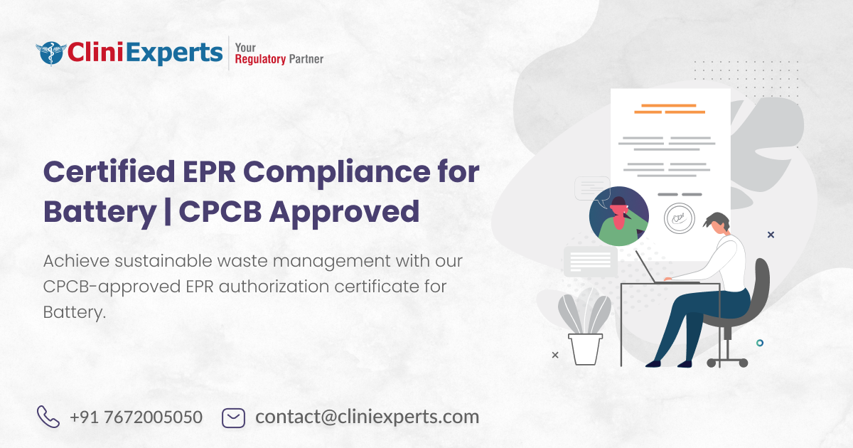 How to Get EPR authorization certificate from CPCB For Battery in India ...